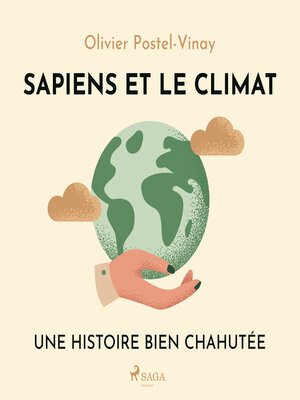 Sapiens et le climat--Une histoire bien chahutée - Audiobook